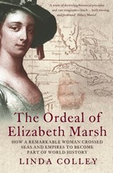 The Ordeal of Elizabeth Marsh - Linda Colley - 9780007369874