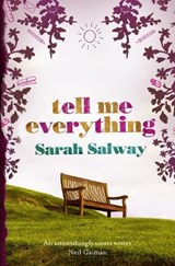 Tell Me Everything - Sarah Salway - 9780007371266