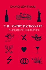 The Lover’s Dictionary - David Levithan - 9780007377992