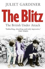 The Blitz - Juliet Gardiner - 9780007386611