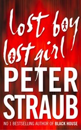 Lost Boy Lost Girl - Peter Straub - 9780007387960