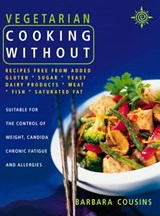 Vegetarian Cooking Without - Barbara Cousins - 9780007388356