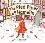 The Pied Piper of Hamelin - Jane Ray - 9780007412730