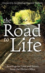 The Road to Life - Bishop Vincent Nichols - 9780007424641