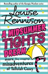 A Midsummer Tights Dream - Louise Rennison - 9780007426256