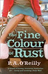 Fine Colour of Rust - OREILLY,  P A - 9780007434954