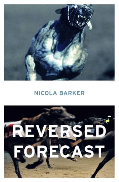 Reversed Forecast, Barker, Nicola - Paperback - 9780007436057