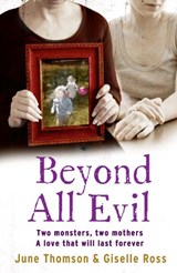Beyond All Evil - THOMSON,  June ; Ross, Giselle ; Scott, Marion ; McBeth, Jim - 9780007438518