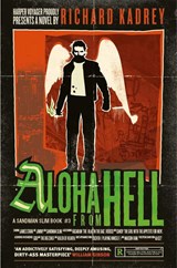 Aloha from Hell - Richard Kadrey - 9780007446025