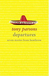 Departures - PARSONS,  Tony - 9780007458653