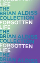 Forgotten Life - Brian Aldiss - 9780007461165