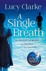 A Single Breath - Lucy Clarke - 9780007481378
