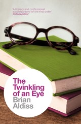 The Twinkling of an Eye - ALDISS,  Brian - 9780007482580