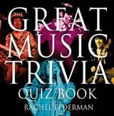The Great Music Trivia Quiz Book - Rachel Federman - 9780007483419