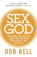 Sex God - BELL,  Rob - 9780007487851
