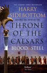 Blood and Steel - Harry Sidebottom - 9780007499915
