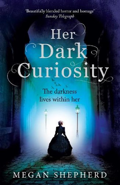 Her Dark Curiosity, Megan Shepherd - Paperback - 9780007500222