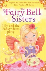The Fairy Bell Sisters: Lily and the Fancy-dress Party - Margaret McNamara - 9780007520701