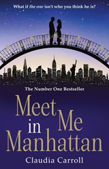 Meet Me In Manhattan - Claudia Carroll - 9780007520916