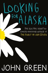 Looking for Alaska | John Green | 