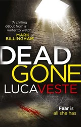 DEAD GONE - Luca Veste - 9780007525553