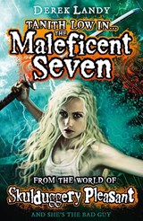 The Maleficent Seven (From the World of Skulduggery Pleasant) - Derek Landy - 9780007531943