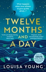 Twelve Months and a Day - Louisa Young - 9780007532940