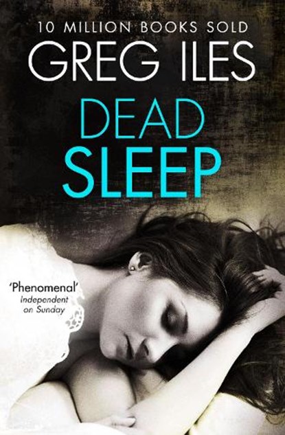 Dead Sleep, ILES,  Greg - Paperback - 9780007546688