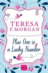 Plus One is a Lucky Number - Teresa F. Morgan - 9780007549542