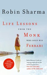 Life Lessons from the Monk Who Sold His Ferrari - Robin Sharma - 9780007549603