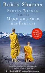 Family Wisdom from the Monk Who Sold His Ferrari - Robin Sharma - 9780007549634