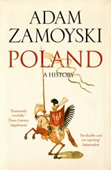 Poland | Adam Zamoyski | 