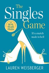 The Singles Game - Lauren Weisberger - 9780007569243