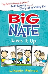 Big Nate Lives It Up - Lincoln Peirce - 9780007581276