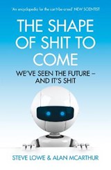 The Shape of Shit to Come - Alan McArthur - 9780007586400