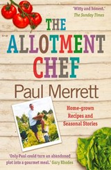 The Allotment Chef - Paul Merrett - 9780007588961
