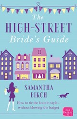 The High-Street Bride's Guide - BIRCH,  Samantha - 9780007592487