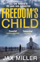 Freedom's Child - Jax Miller - 9780007595914
