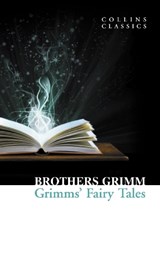 Grimms’ Fairy Tales - Brothers Grimm - 9780007902248