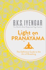 Light on Pranayama - B.K.S. Iyengar - 9780007921287