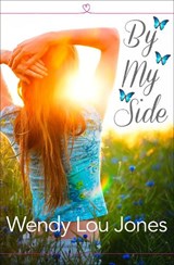 By My Side - Wendy Lou Jones - 9780008104405