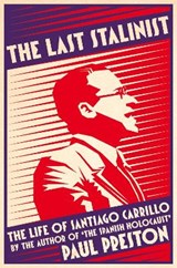 The Last Stalinist - PRESTON,  Paul - 9780008106218