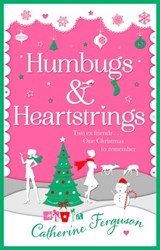 Humbugs and Heartstrings - Catherine Ferguson - 9780008117269