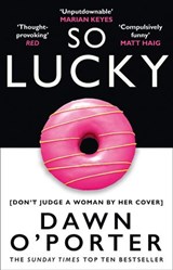So Lucky - Dawn O’Porter - 9780008126087
