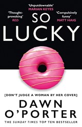 So Lucky - Dawn O’Porter - 9780008126100