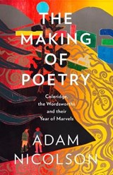 The Making of Poetry - Adam Nicolson - 9780008126476