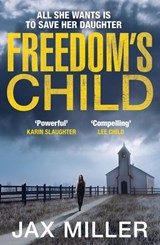 Freedom’s Child - Jax Miller - 9780008132798