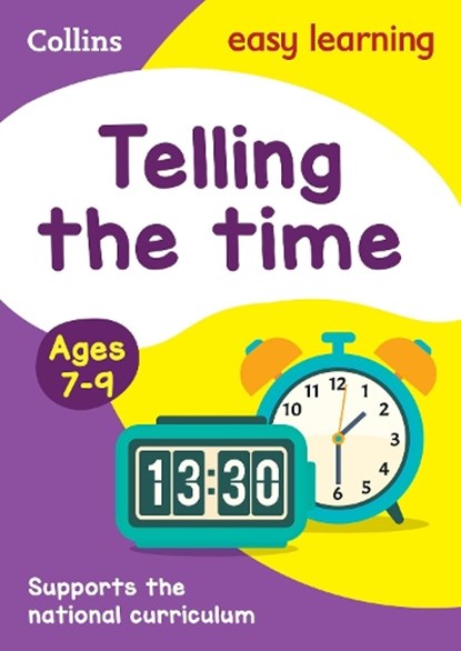 Telling the Time Ages 7-9, Collins Easy Learning - Paperback - 9780008134259