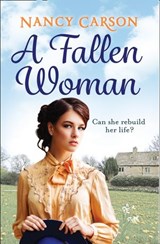 A Fallen Woman - Nancy Carson - 9780008134884