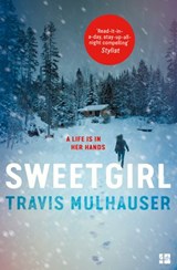 Sweetgirl - Travis Mulhauser - 9780008142384